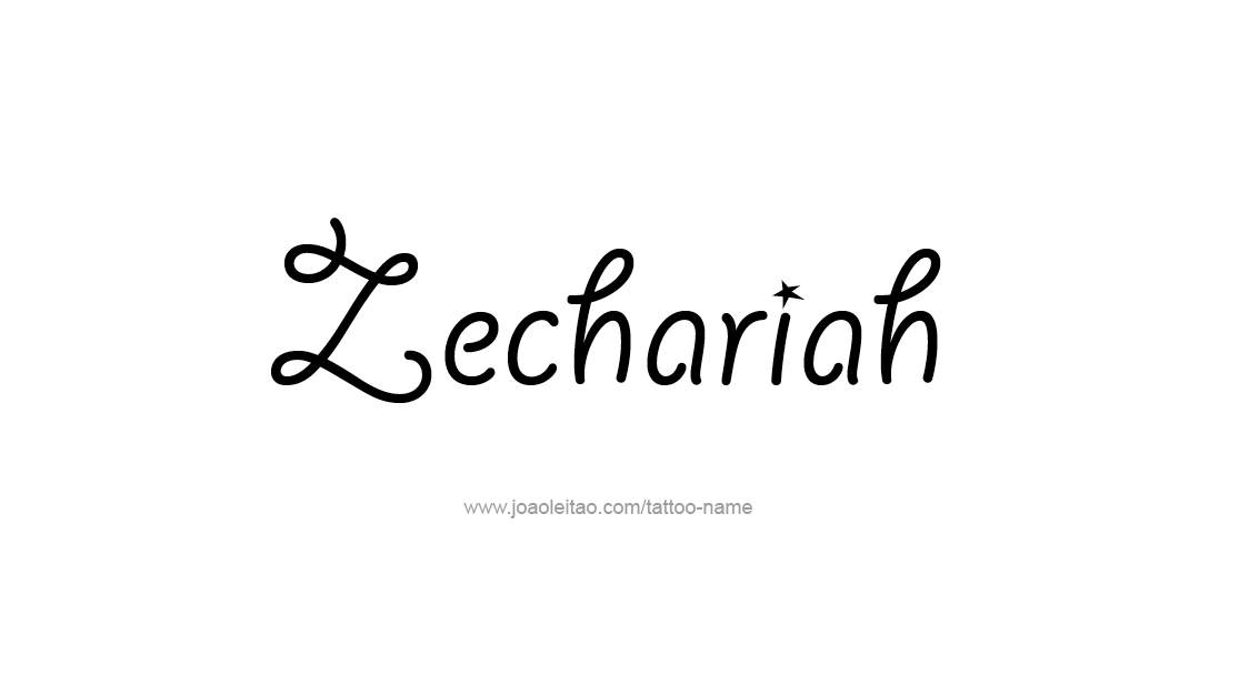 Tattoo Design  Name Zechariah   