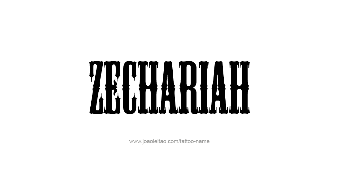 Tattoo Design  Name Zechariah   