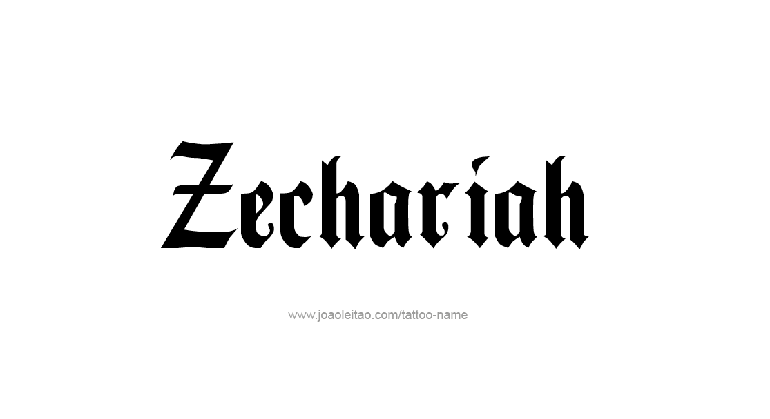 Tattoo Design  Name Zechariah   