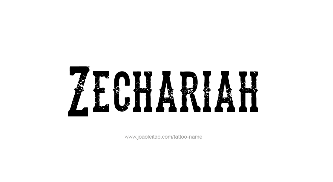 Tattoo Design  Name Zechariah   