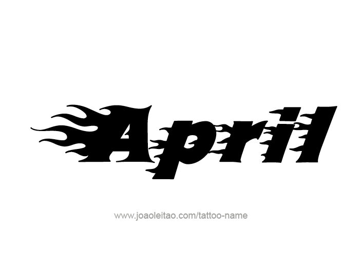 April Month Name Tattoo Designs Page 3 Of 5 Tattoos With Names