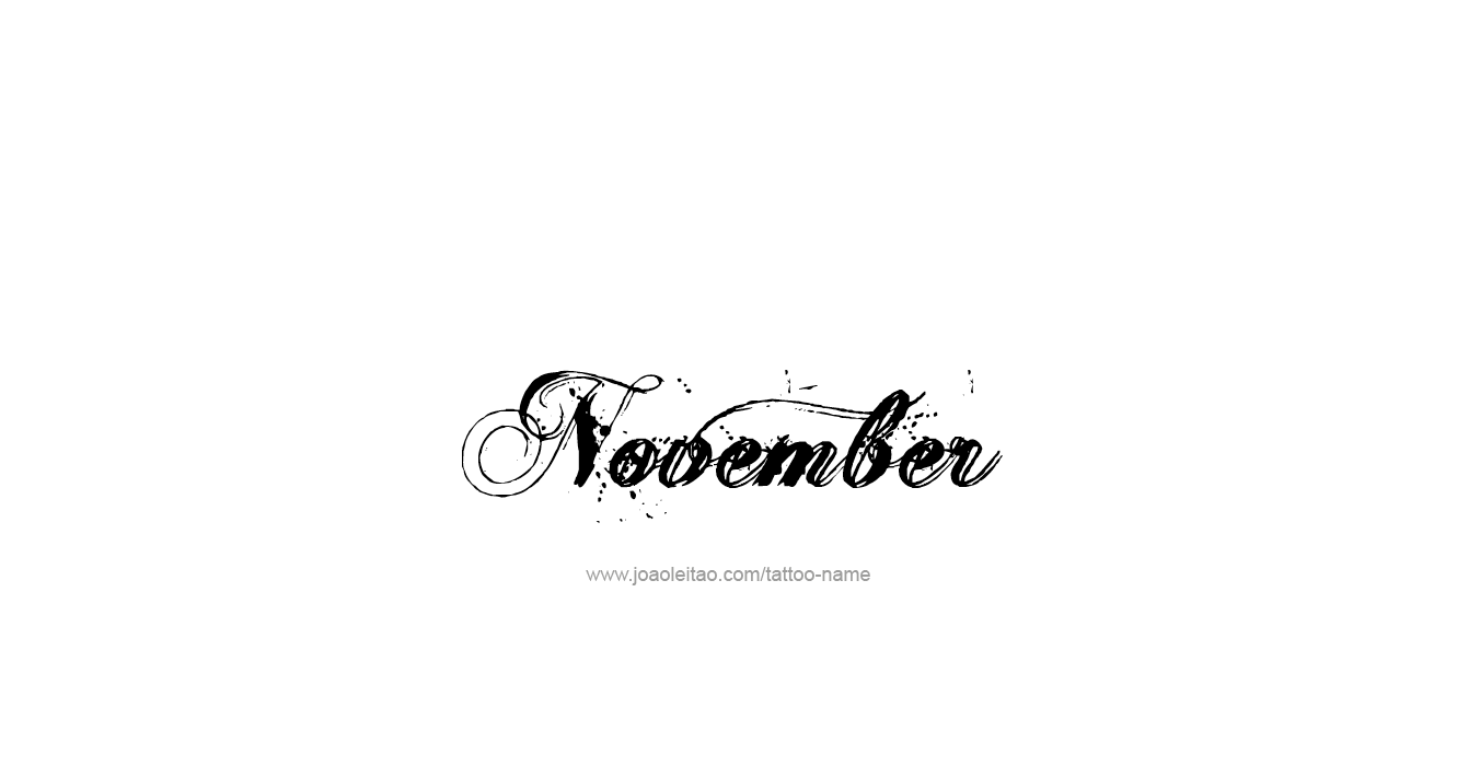 November Month Name Tattoo Designs - Page 4 of 5 - Tattoos with Names