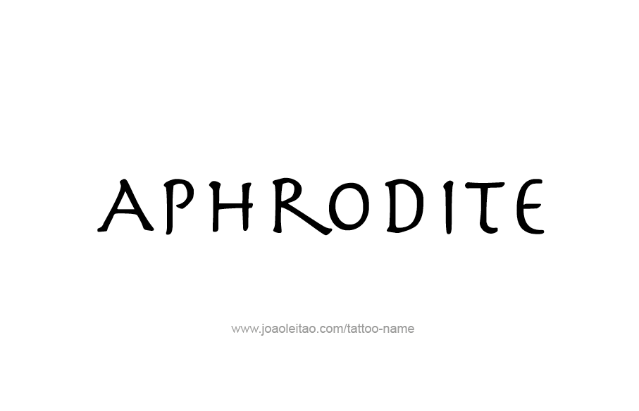 Tattoo Design Mythology Name Aphrodite   