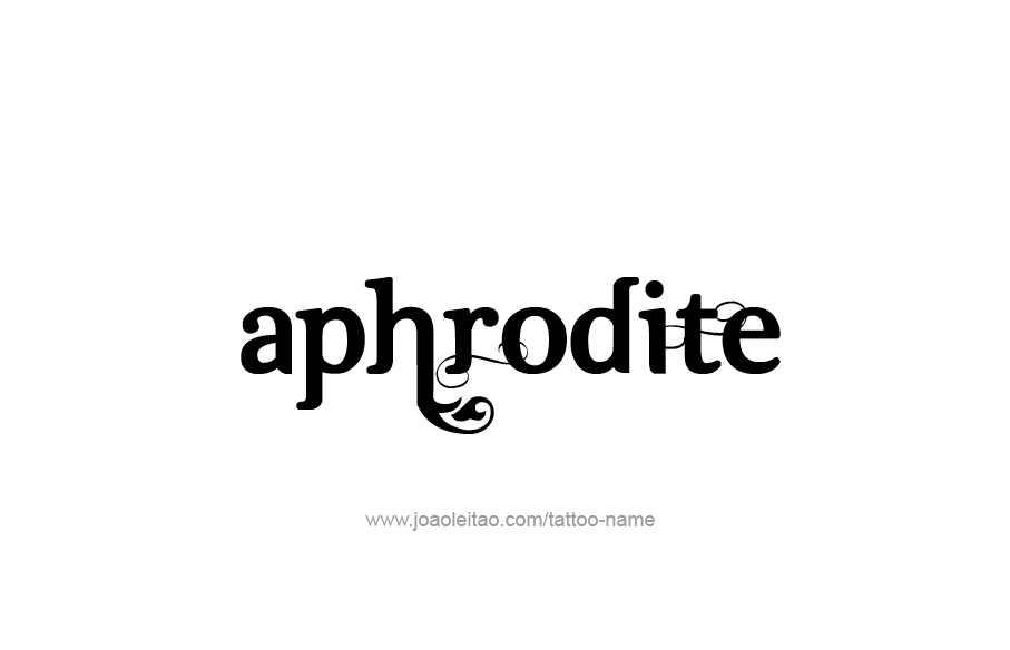 Tattoo Design Mythology Name Aphrodite   