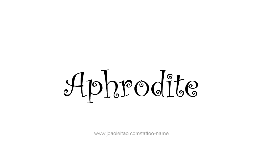 Tattoo Design Mythology Name Aphrodite   