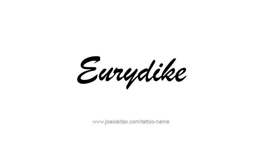 Tattoo Design Mythology Name Eurydike   