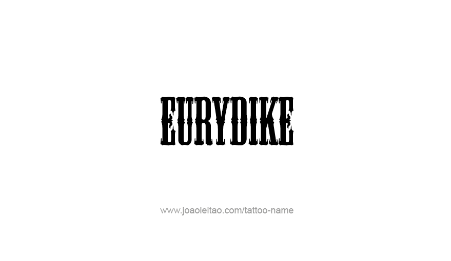 Tattoo Design Mythology Name Eurydike   