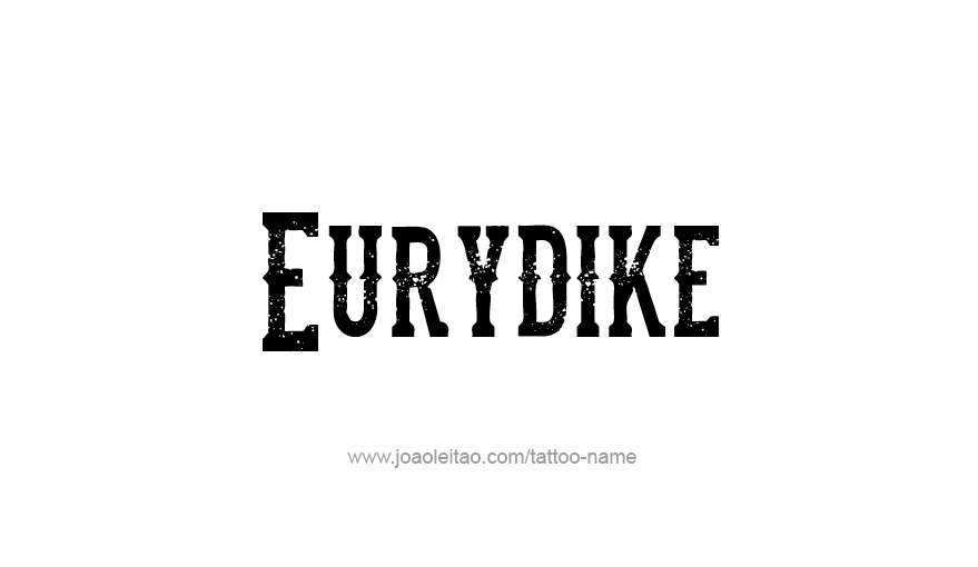 Tattoo Design Mythology Name Eurydike   