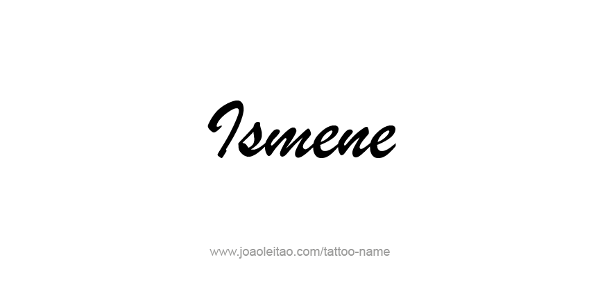 Tattoo Design Mythology Name Ismene   