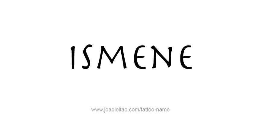 Tattoo Design Mythology Name Ismene   