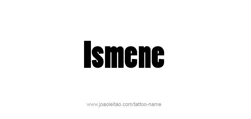 Tattoo Design Mythology Name Ismene   