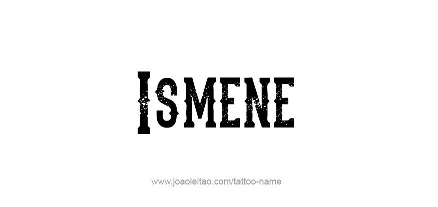 Tattoo Design Mythology Name Ismene   