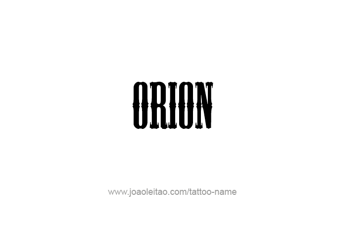 Tattoo Design Mythology Name Orion   