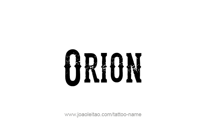 Tattoo Design Mythology Name Orion   