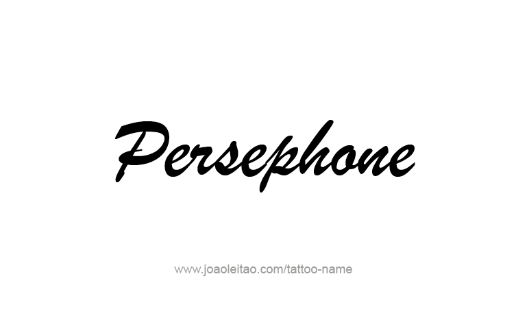 Tattoo Design Mythology Name Persephone   