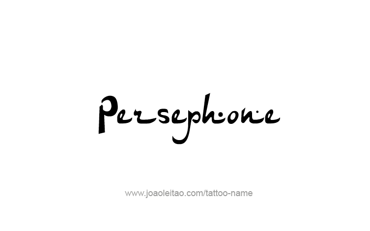 Tattoo Design Mythology Name Persephone   