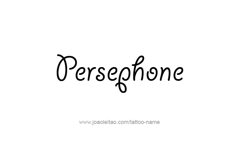 Tattoo Design Mythology Name Persephone   