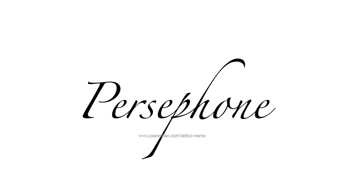 Tattoo Design Mythology Name Persephone   