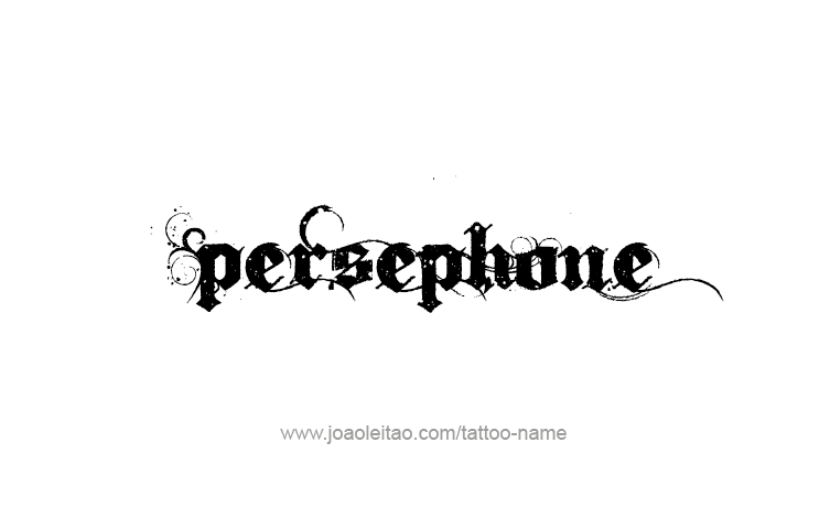 Tattoo Design Mythology Name Persephone   