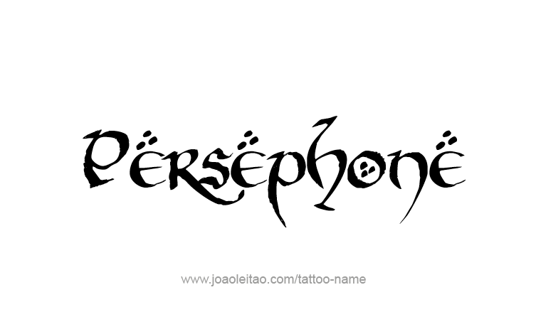 Tattoo Design Mythology Name Persephone   