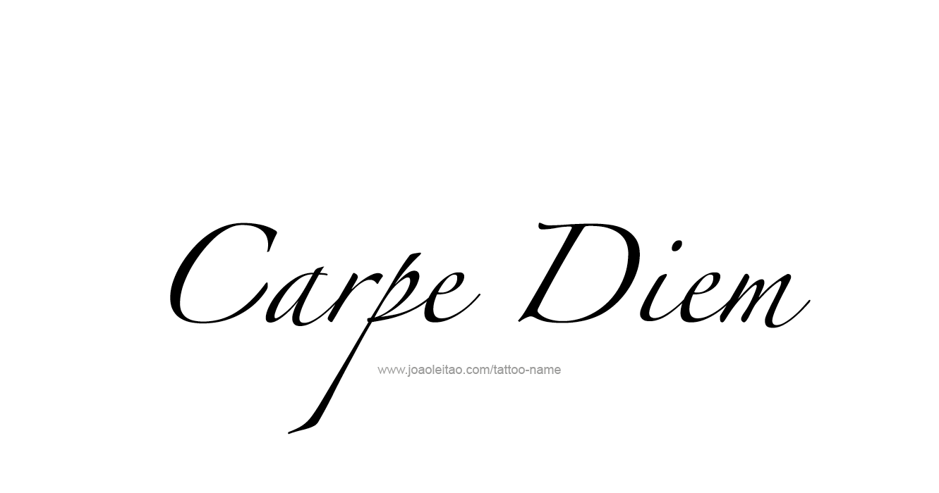 Carpe Diem  tattoo quote download free scetch