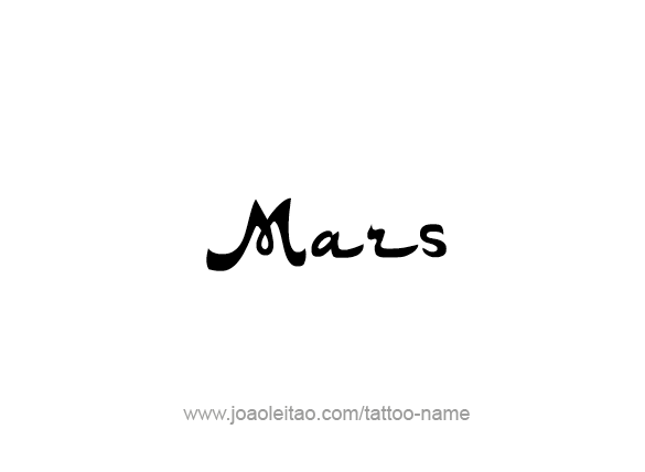 Tattoo Design Planet Name Mars   