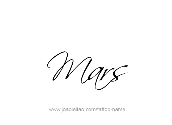 Tattoo Design Planet Name Mars   