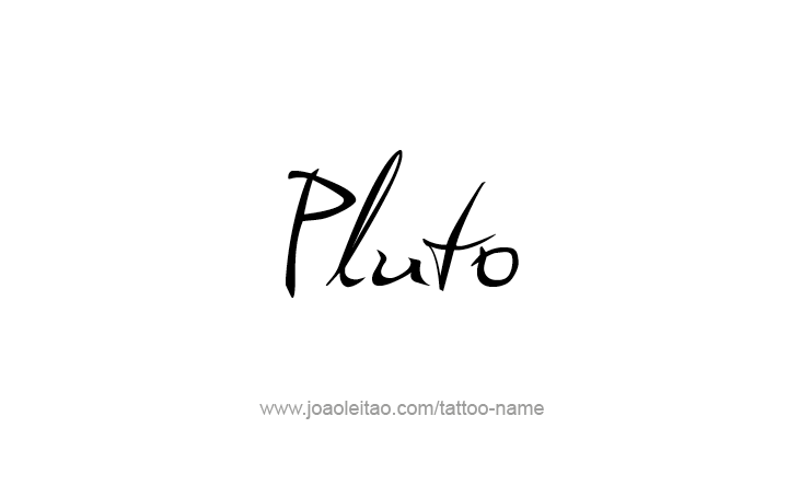 Tattoo Design Planet Name Pluto   