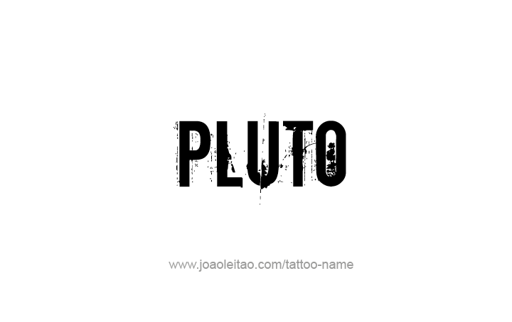 Tattoo Design Planet Name Pluto   