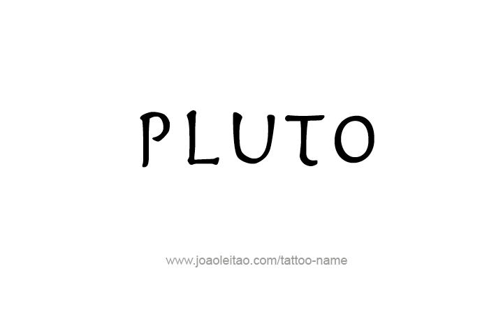 Tattoo Design Planet Name Pluto   