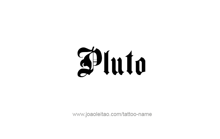 Tattoo Design Planet Name Pluto   