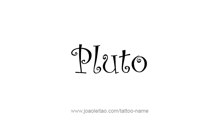 Tattoo Design Planet Name Pluto   