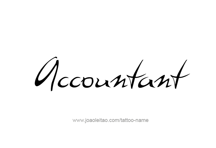 Accountant Profession Name Tattoo Designs - Tattoos with Names