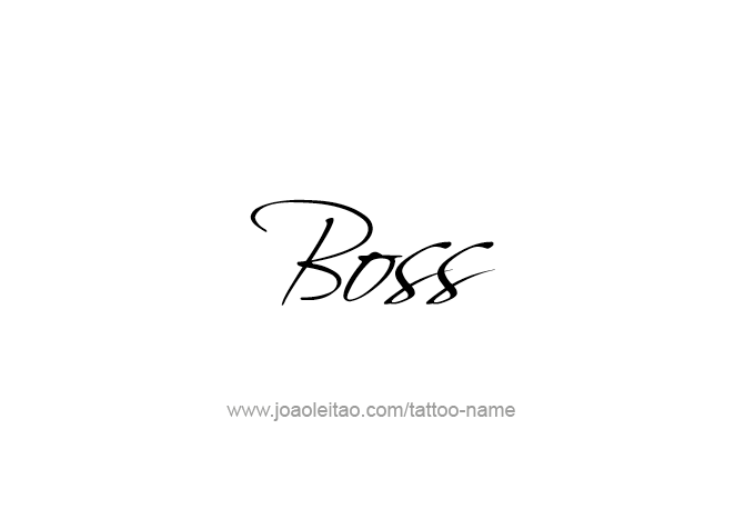 Tattoo Design Profession Name Boss  