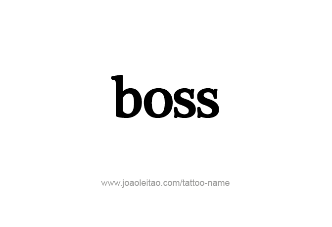 Tattoo Design Profession Name Boss  