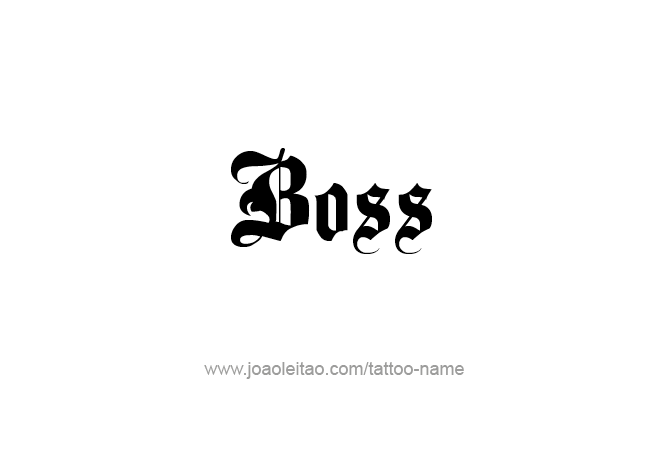 Tattoo Design Profession Name Boss  