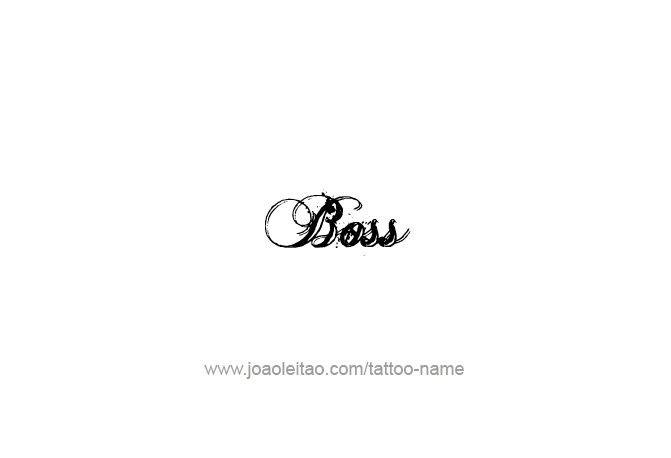 Tattoo Design Profession Name Boss  