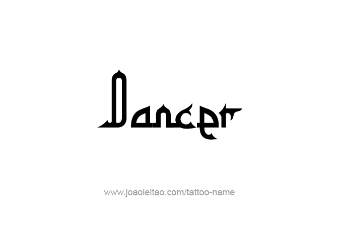 Tattoo Design Profession Name Dancer  