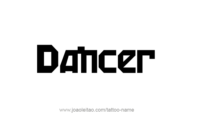 Tattoo Design Profession Name Dancer  