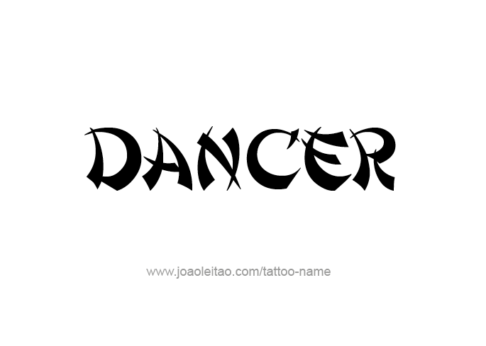 Tattoo Design Profession Name Dancer