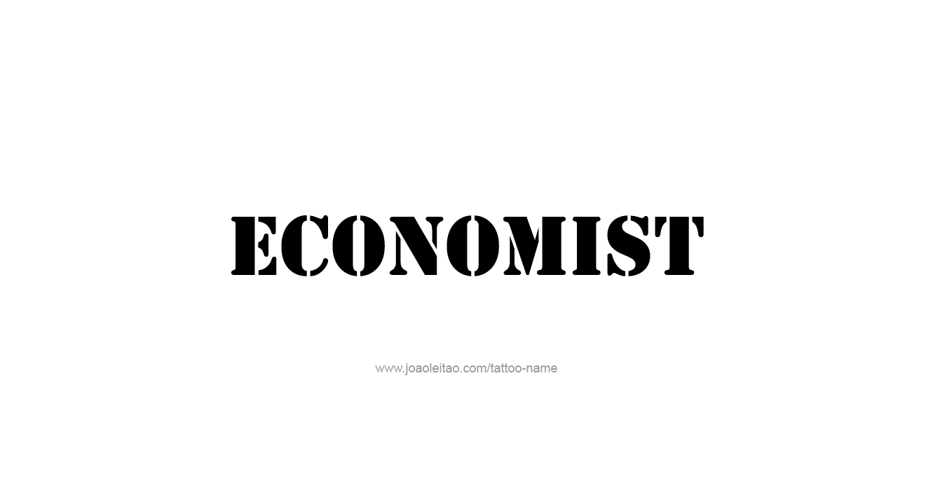 Tattoo Design Profession Name Economist  