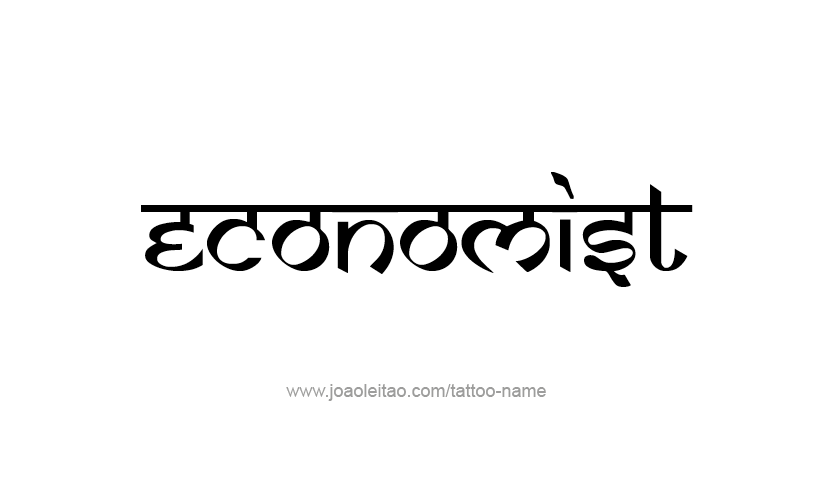 Tattoo Design Profession Name Economist  