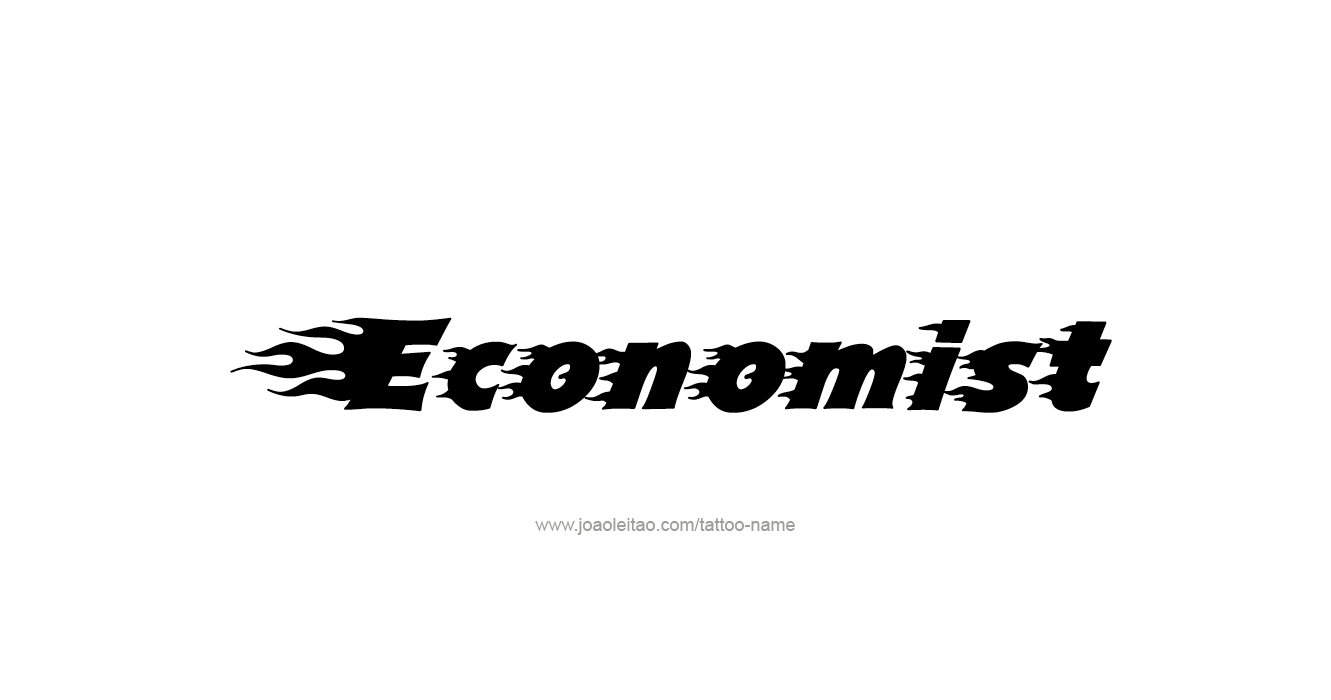 Tattoo Design Profession Name Economist  