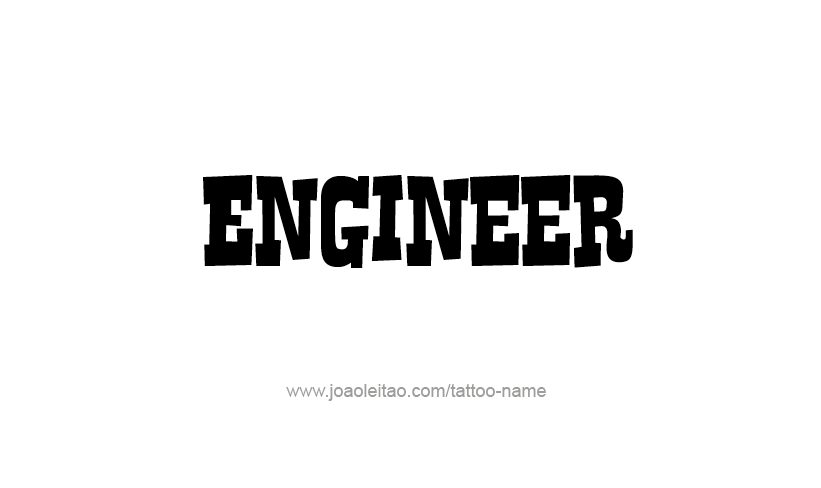 Tattoo Design Profession Name Engineer  