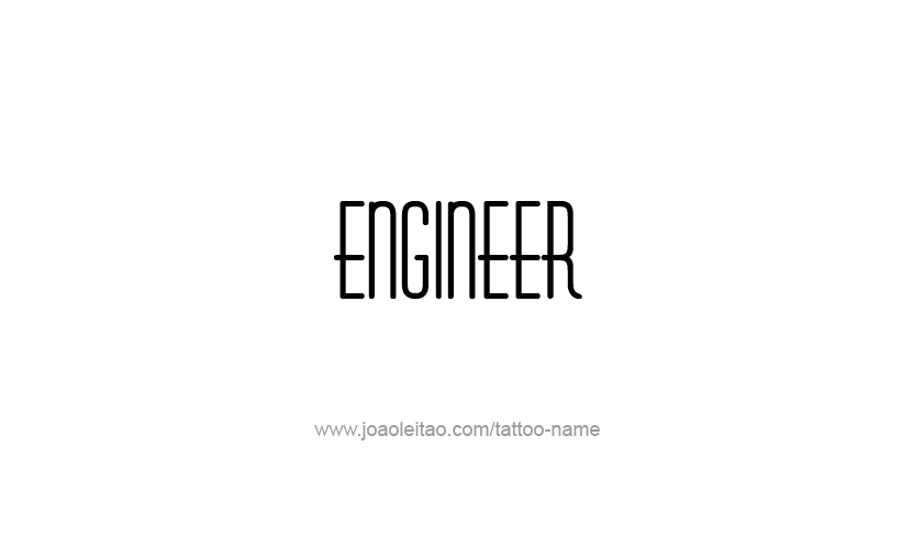 Tattoo Design Profession Name Engineer  