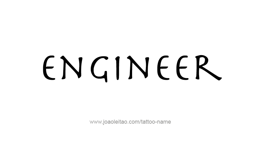 Tattoo Design Profession Name Engineer  