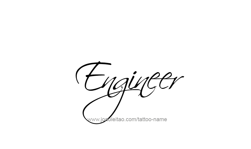 Tattoo Design Profession Name Engineer  