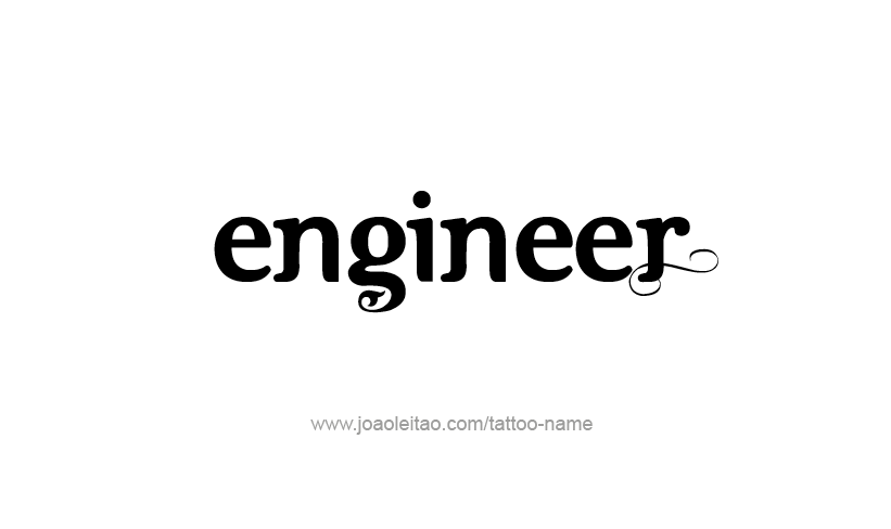 Tattoo Design Profession Name Engineer  