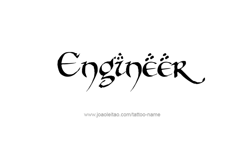 Tattoo Design Profession Name Engineer  