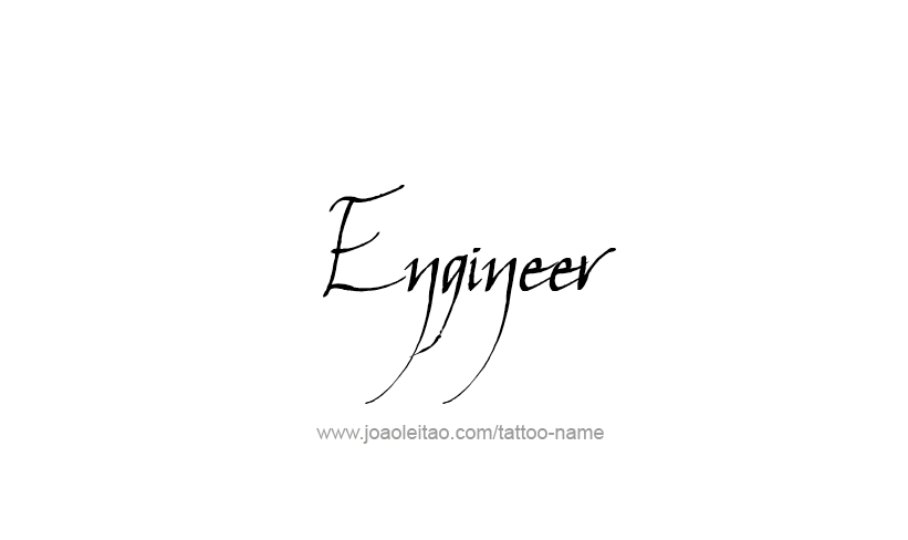 Tattoo Design Profession Name Engineer  